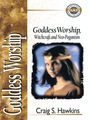 cover image of Goddess Worship, Witchcraft, and Neo-Paganism